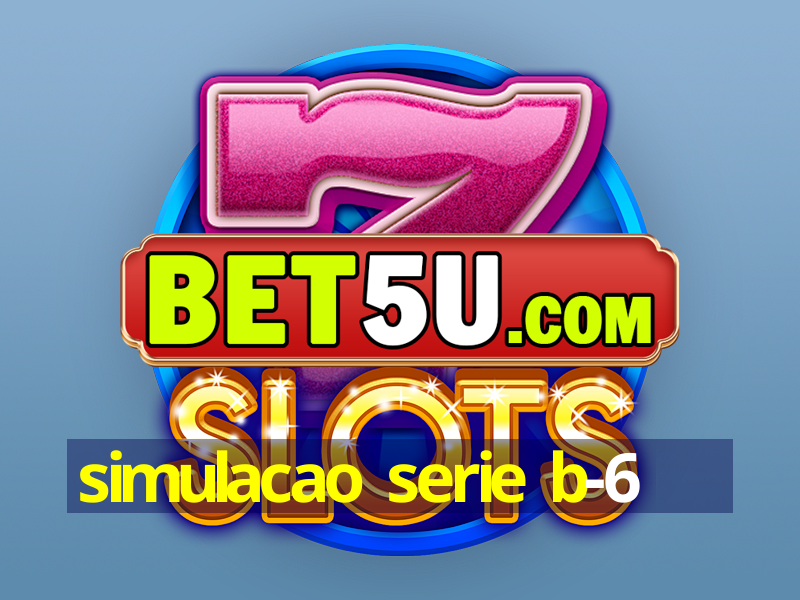 simulacao serie b